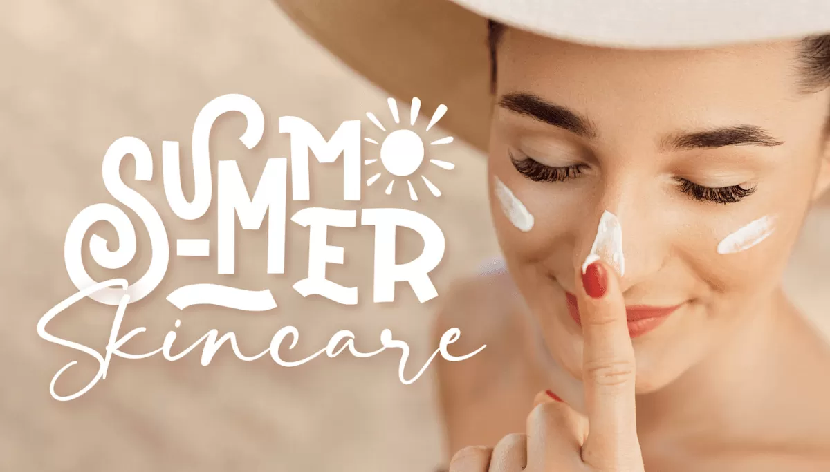 Tự tin rạng rỡ với 5 bí quyết chăm sóc da mùa hè